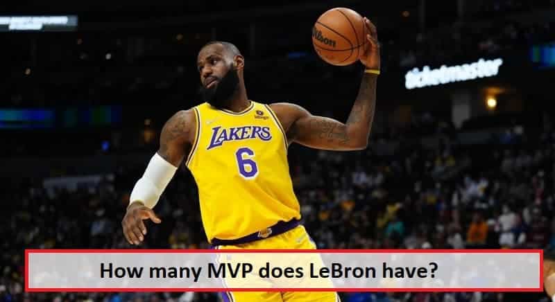 How many MVP does LeBron have?