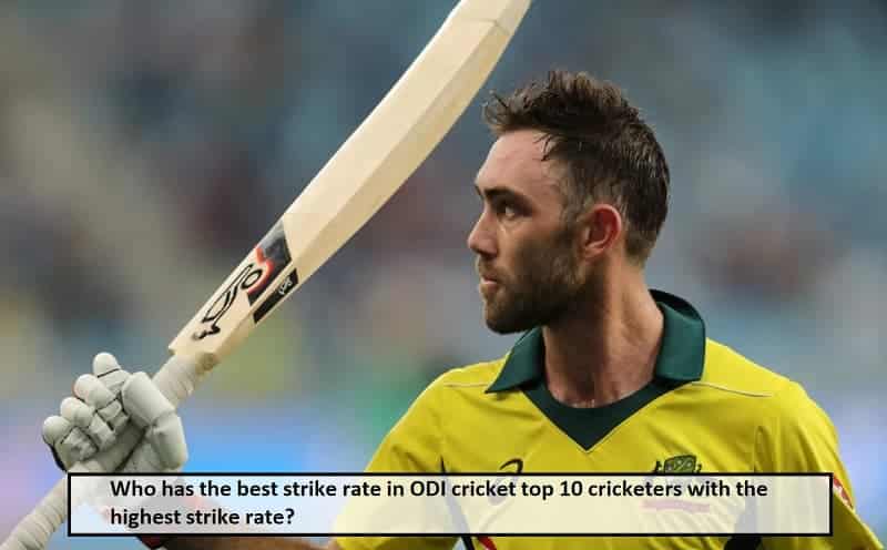 Who has the best strike rate in ODI cricket top 10 cricketers with the highest strike rate?