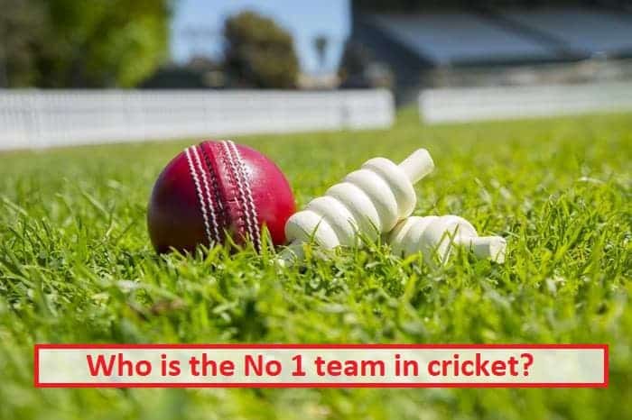 Who is the No 1 team in cricket?
