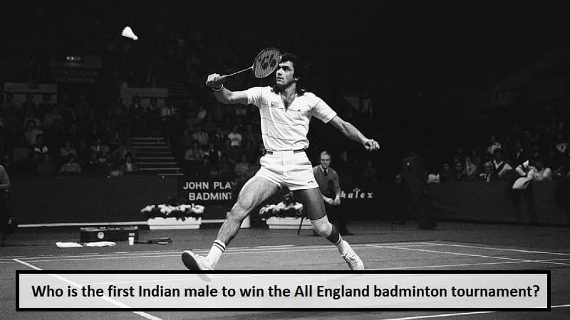Who is the first Indian male to win the All England badminton tournament?