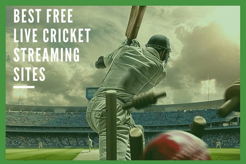 Best Free Live Cricket Streaming sites