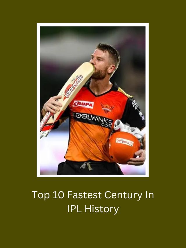 Top 10 Fastest Century In IPL History